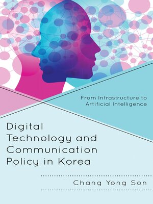 cover image of Digital Technology and Communication Policy in Korea